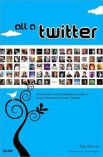 All a Twitter: A Personal and Professional Guide to Social Networking with... comprar usado  Enviando para Brazil