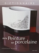 Dictionnaire peinture porcelai d'occasion  Moirans