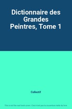 Dictionnaire grandes peintres d'occasion Dictionnaire grandes peintres d'occasion  France