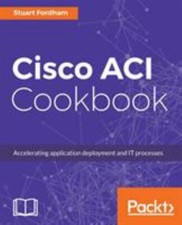 Cisco ACI Cookbook: A Practical Guide to Maximize Automated Solutions and... segunda mano  Embacar hacia Mexico