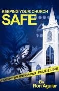 KEEPING YOUR CHURCH SAFE By Ron Aguiar *Excellent Condition*, usado comprar usado  Enviando para Brazil