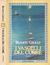 Vascelli del cuore. usato  Italia
