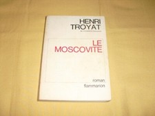 Moscovite henri troyat d'occasion  Castres