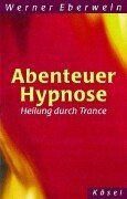 Abenteuer hypnose eberwein gebraucht kaufen  Berlin