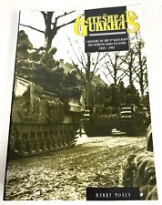 Gateshead gurkha history for sale  DURHAM