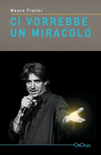 Vorrebbe miracolo mauro usato  Italia