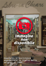 Ospedale. assistenza ospedalie usato Ospedale. assistenza ospedalie usato  Firenze