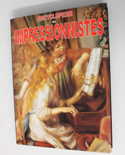 Encyclopédie impressionnistes d'occasion Encyclopédie impressionnistes d'occasion  Lorrez-le-Bocage-Préaux