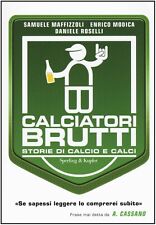 Libro calciatori brutti usato  Modena