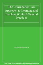 The Consultation: An Approach to Learning and Teaching (Oxford General Practi. segunda mano  Embacar hacia Mexico