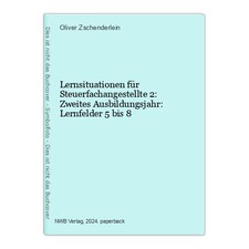 Lernsituationen steuerfachange gebraucht kaufen Lernsituationen steuerfachange gebraucht kaufen  Ohlsbach