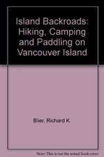 ISLAND BACKROADS: HIKING, CAMPING AND PADDLING ON By Richard K. Blier EXCELLENT comprar usado  Enviando para Brazil