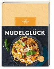 Nudelglück rezepte klassische gebraucht kaufen Nudelglück rezepte klassische gebraucht kaufen  Berlin