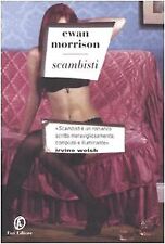 Scambisti morrison ewan usato  Italia