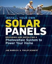 Install Your Own Solar Panels: Designing and Installing a Photovoltaic System t comprar usado  Enviando para Brazil