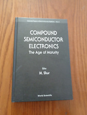 Compound Semiconductor Electronics: Age of Maturity by M. Shur 1996 HC segunda mano  Embacar hacia Mexico