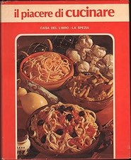 Piacere cucinare. 1979 usato  Vejano