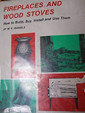 Fireplaces and Wood Stoves Hardcover M. E. Daniels segunda mano  Embacar hacia Mexico