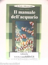 Manuale dell acquario usato  Salerno