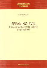 Speak evil. analisi usato  Vejano