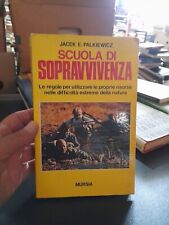 Scuola sopravvivenza palkiewic usato  Campolongo Tapogliano