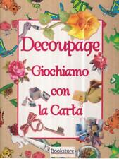 Decoupage. giochiamo con usato  Italia