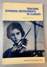 Teaching Stringed Instruments in Classes (by Elizabeth A. H. Green) - 1966 segunda mano  Embacar hacia Mexico