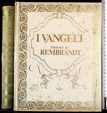 Vangeli. illustrati rembrandt. usato  Ariccia