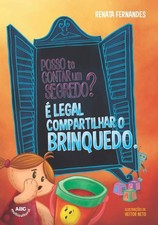 Posso te contar um segredo?: É legal compartilhar o brinquedo. (Portuguese ... comprar usado  Enviando para Brazil