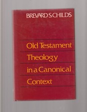 Old Testament Theology in a Canonical Context by Brevard Shields, Hardcover comprar usado  Enviando para Brazil