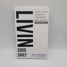 Livingood Daily: Your 21-Day Guide to Experience Real Health by Dr. Livingood segunda mano  Embacar hacia Mexico