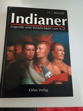 Indianer legende wirklichkeit gebraucht kaufen  Kiel