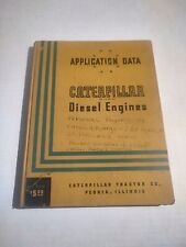 Application Data "Caterpillar" Diesel Engines Circa 1940s 50s Free Shipping!!! comprar usado  Enviando para Brazil