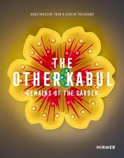 The Other Kabul: Remains of the Garden, Verein Treibsand segunda mano  Embacar hacia Mexico