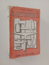Lattoniere manuali hoepli usato  Italia