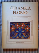 Aa.vv. ceramica florio usato  Roma