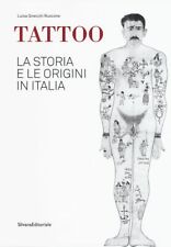 Tattoo. storia origini usato  Milano