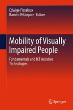 Mobility of Visually Impaired People : Fundamentals and Ict Assistive Technol... segunda mano  Embacar hacia Mexico