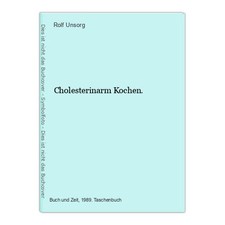 Cholesterinarm kochen unsorg gebraucht kaufen  Grasellenbach
