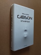 William gibson. inverso. usato William gibson. inverso. usato  Pisa