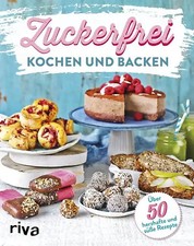 Zuckerfrei kochen backen gebraucht kaufen  Berlin
