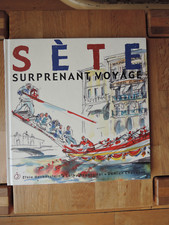 Sète surprenant voyage d'occasion  Lorrez-le-Bocage-Préaux