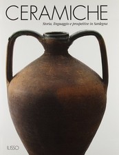 Ceramiche. storia linguaggio usato  Italia