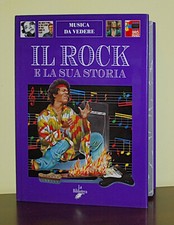Rock sua storia. usato  Italia