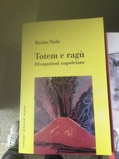 Marino niola totem usato  Napoli