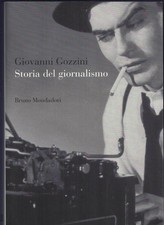 Storia del giornalismo. usato  Italia