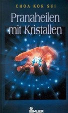Pranaheilen kristallen choa gebraucht kaufen  Berlin