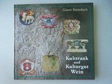 Kulttrank kulturgut wein gebraucht kaufen  Eggenstein-Leopoldshafen