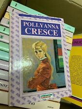 Pollyanna cresce narrativa usato  Morro d'Oro