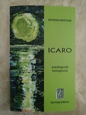 Martone icaro autobiografie usato  Milano